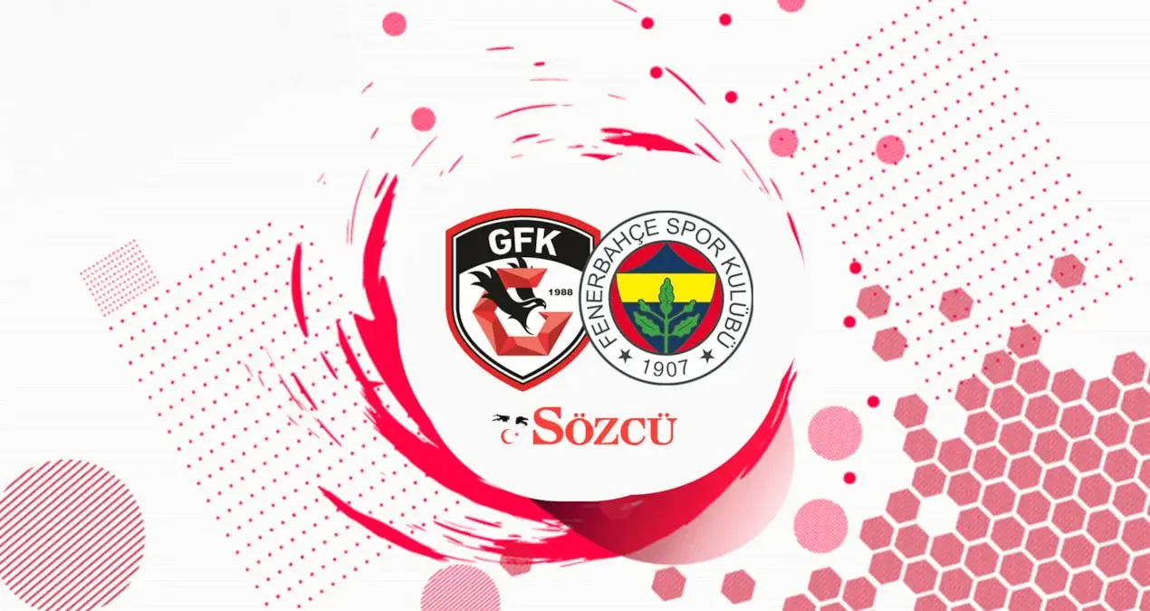 Qaziantep FK - Fenerbahçe matçı canlı yayımlanır
